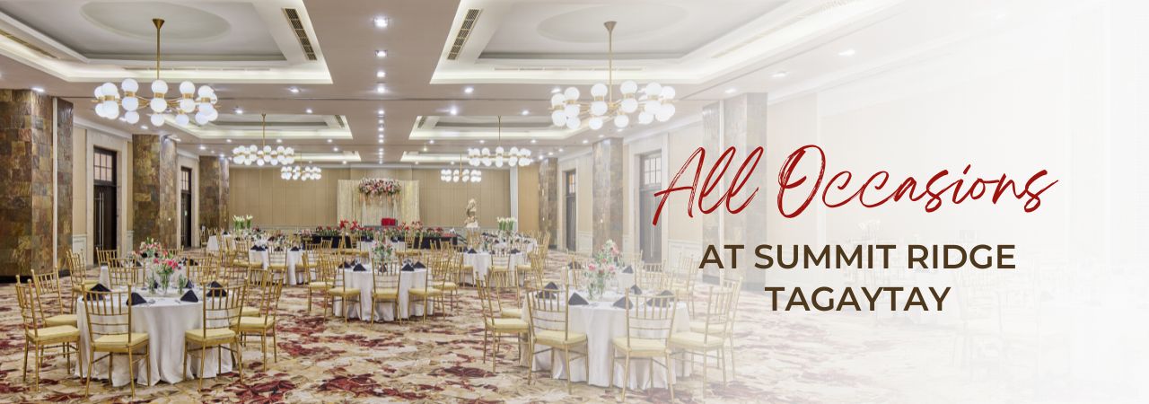 All Occasions at Summit Ridge Tagaytay